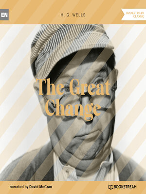 cover image of The Great Change (Unabridged)